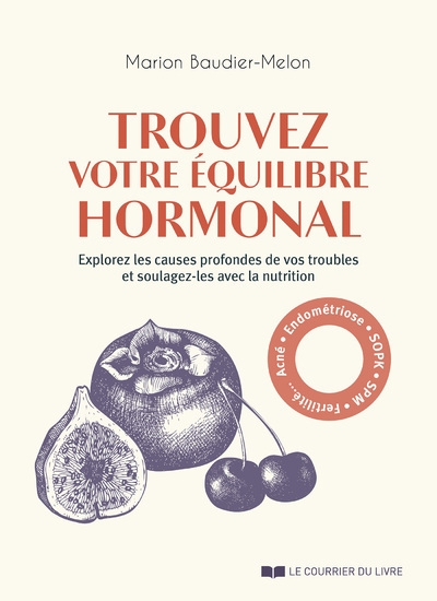 Trouvez votre équilibre hormonal - explorez les causes profondes de vos troubles et soulagez-les avec la nutrition - Image principale