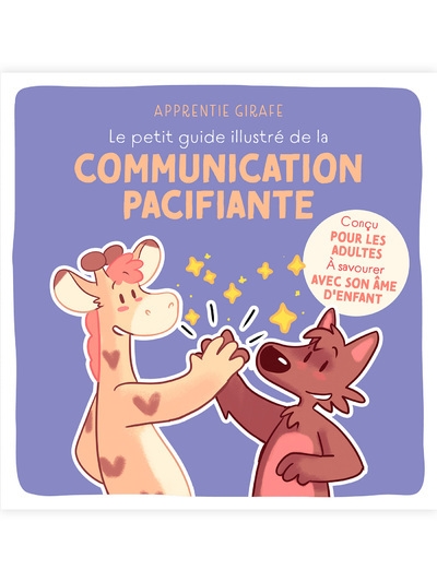 Le petit guide illustré de la communication pacifiante - Image principale