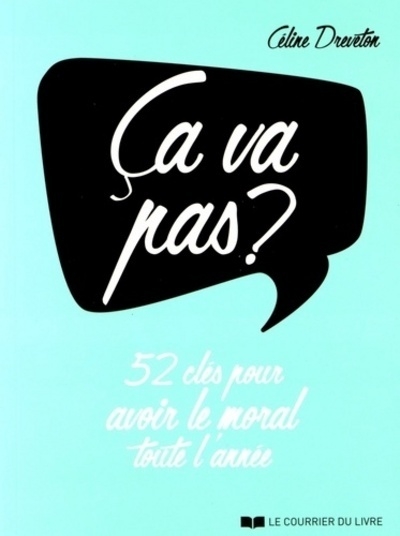C¿a va pas ? - 52 clés pour avoir le moral toute l'année - Image principale