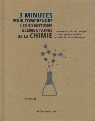 3 minutes pour comprendre les 50 notions élémentaires de la chimie - Image principale