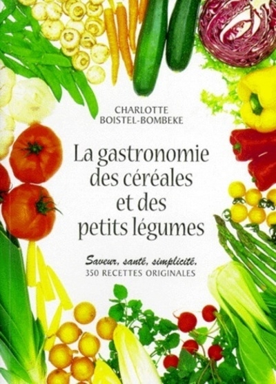 La gastronomie des cereales et des petits legumes - Image principale
