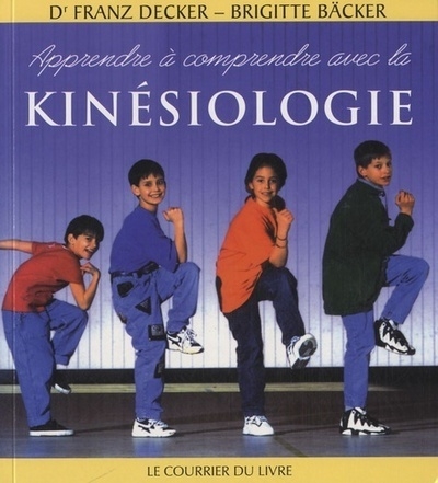 Apprendre à comprendre avec la kinésiologie - Image principale