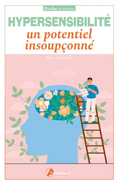L’hypersensibilité, un potentiel insoupçonné - Image principale