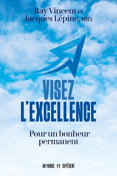 Visez l'excellence - pour un bonheur permanent - Image principale