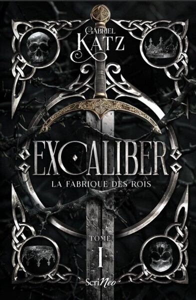 Excaliber - tome 1 la fabrique des rois - Image principale