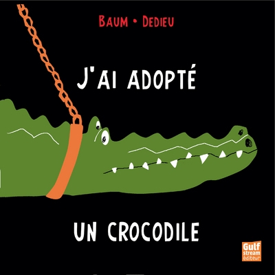 J'ai adopté un crocodile - Image principale