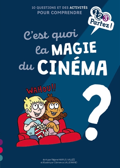 C'est quoi la magie du cinéma ? - Image principale