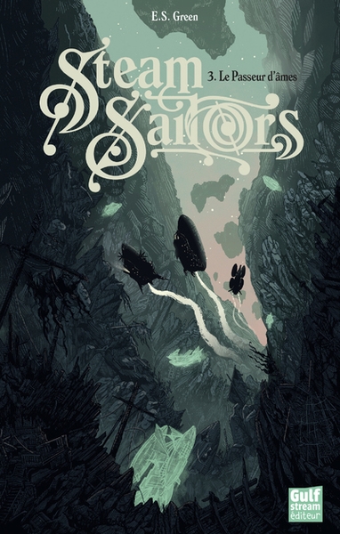 Steam sailors - tome 3 le passeur d'âmes - Image principale