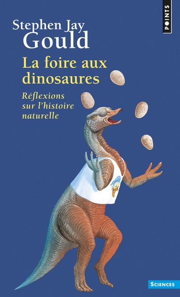 La foire aux dinosaures. réflexions sur l'histoire naturelle - Image principale