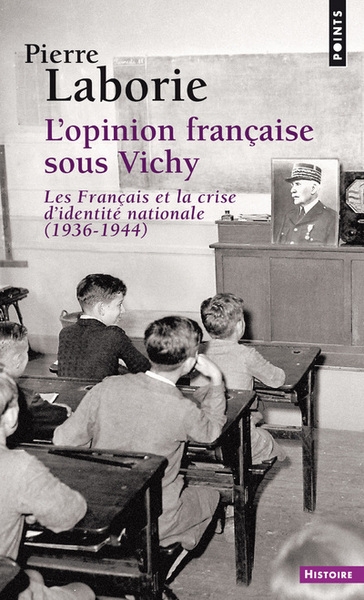 L'opinion française sous vichy. les français et la crise d'identité nationale (1936-1944) - Image principale