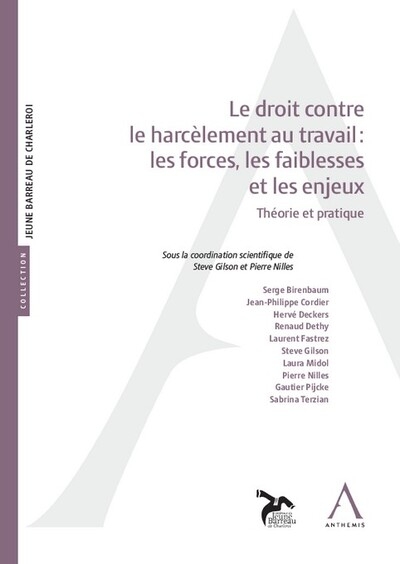 Le droit contre le harcèlement au travail : les forces, les faiblesses et les enjeux - Image principale
