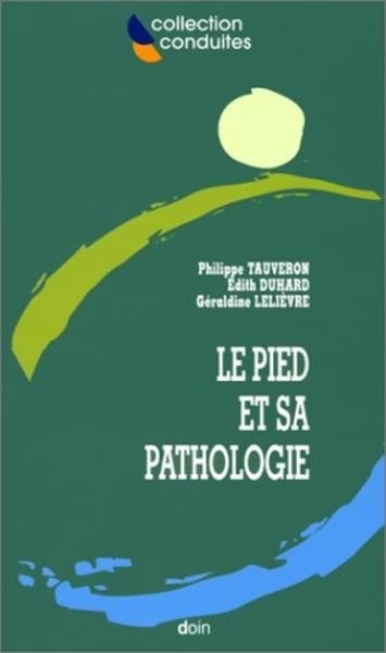 Le pied et sa pathologie - Image principale