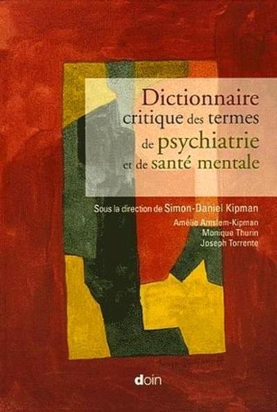 Dictionnaire critique des termes de psychiatrie et de santé mentale - Image principale