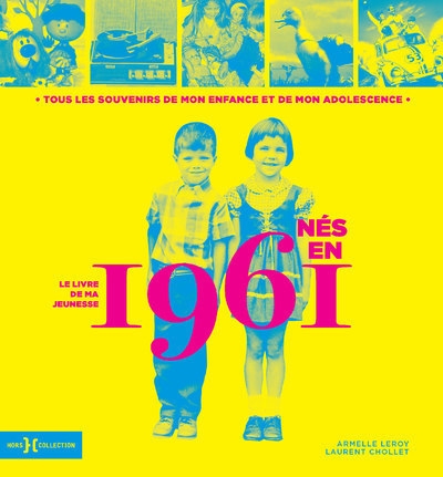 Nés en 1961 - le livre de ma jeunesse - Image principale