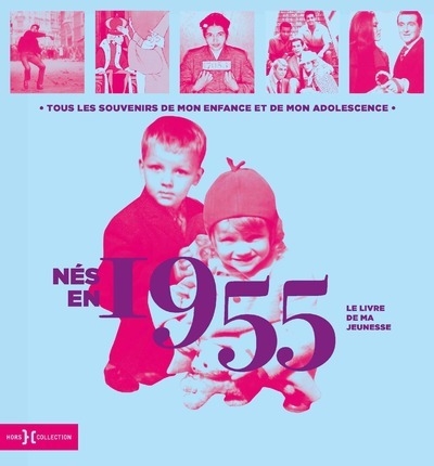 Nés en 1955 - le livre de ma jeunesse - Image principale