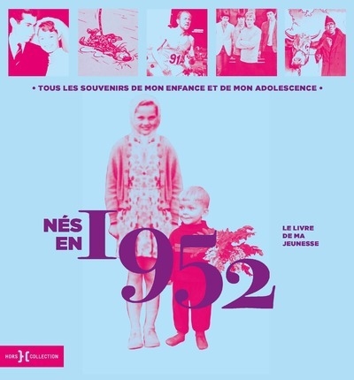 Nés en 1952 - le livre de ma jeunesse - Image principale
