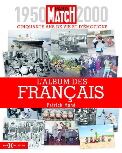 L'album des français - 1950-2000, cinquante ans de vie et d'émotions - Image principale