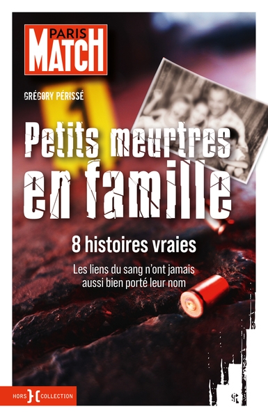Petits meurtres en famille - 8 histoires vraies - Image principale