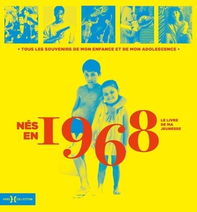 Nés en 1968 - le livre de ma jeunesse - Image principale