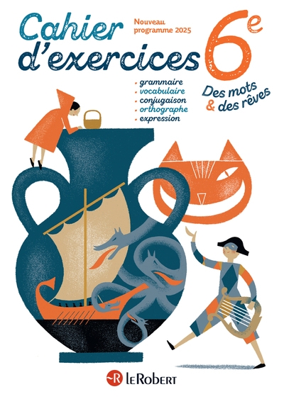 Des mots et des rêves - français - 6e - 2025 - cahier élève - Image principale