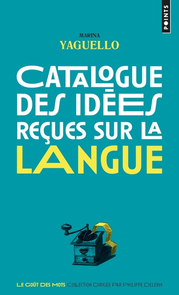 Catalogue des idées reçues sur la langue - Image principale