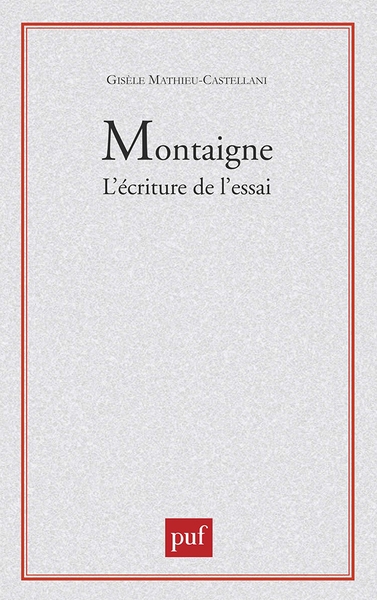Montaigne. l'écriture de l'essai - Image principale