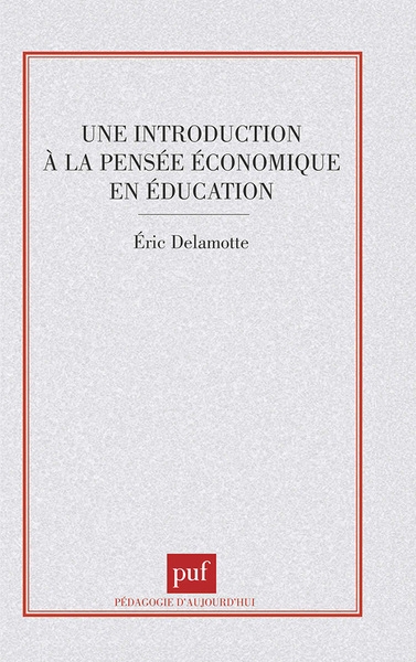 Une introduction à la pensée économique en éducation - Image principale