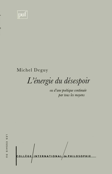 L'énergie du désespoir ou d'une poétique continuée par tous les moyens - Image principale