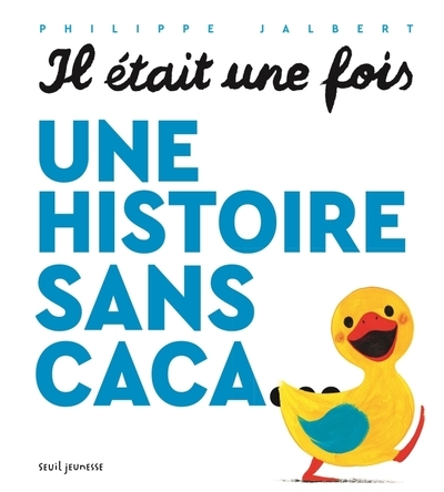 Il était une fois une histoire sans caca... - Image principale