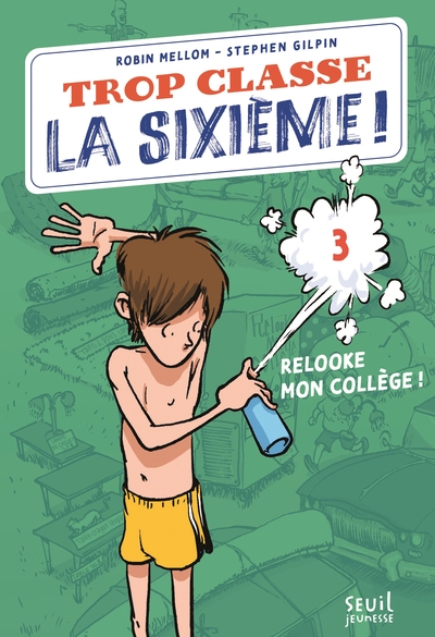 Trop classe la sixième, tome 3 - Image principale
