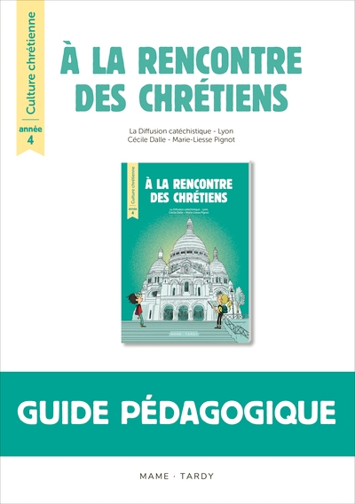 A la rencontre des chrétiens - année 4 - livre du maître - Image principale
