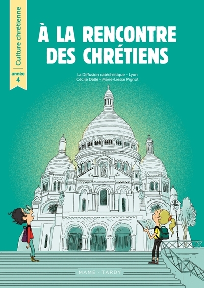A la rencontre des chrétiens - année 4 - livre de l'enfant - Image principale