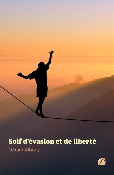 Soif d'évasion et de liberté - Image principale