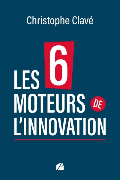 Les 6 moteurs de l'innovation - Image principale