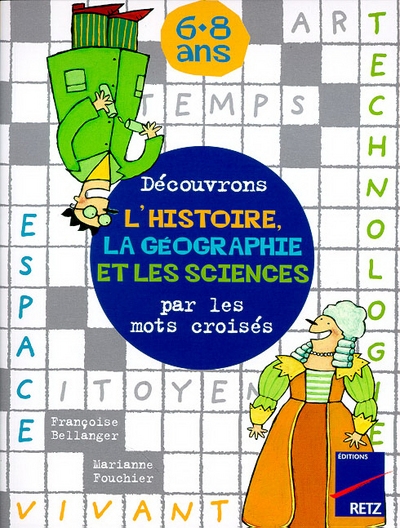 Découvrons l'histoire, la géographie et les sciences par les mots croisés - Image principale