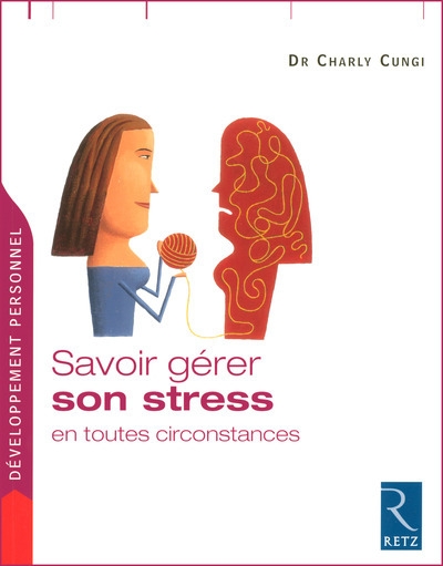Savoir gérer son stress en toutes circonstances - Image principale