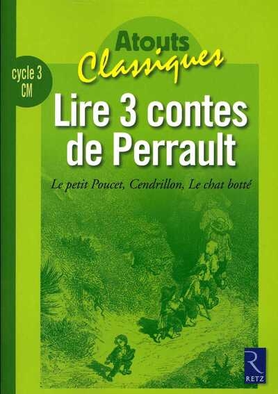 Lire 3 contes de perrault : le petit poucet, cendrillon, le chat botté - Image principale