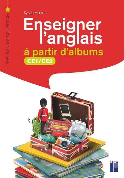 Enseigner l'anglais à partir d'albums ce1-ce2 + cd-rom + téléchargement - Image principale