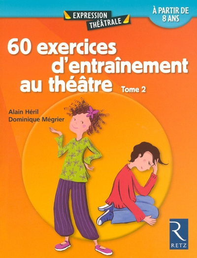 60 exercices d'entraînement au théâtre - tome 2 - Image principale