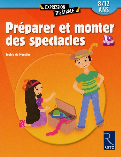 Préparer et monter des spectacles (+ cd-rom) - Image principale