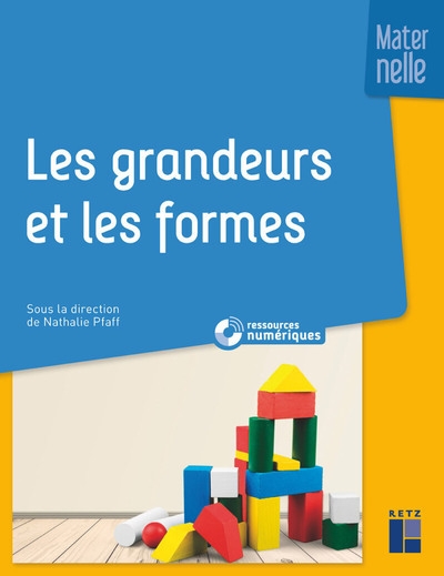 Les grandeurs et les formes à l'école maternelle + ressources numériques - Image principale
