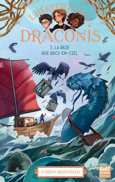 L'héritier des draconis - nouvelle édition - tome 3 la baie aux arcs-en-ciel - Image principale