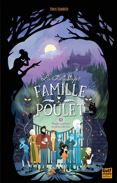 La fantastique famille poulet - tome 3 magie vaudoue et prises de bec - Image principale