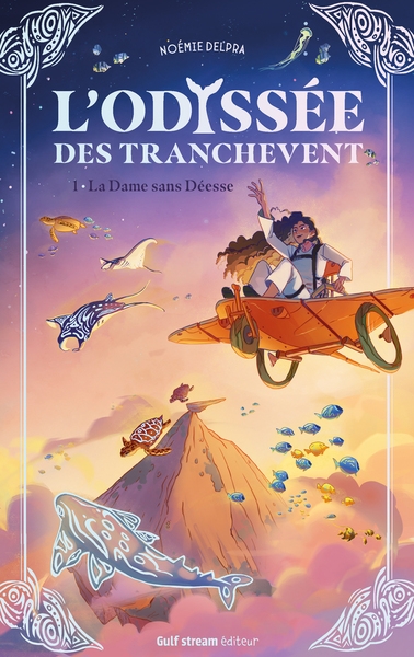 L'odyssée des tranchevent - tome 1 la dame sans déesse - Image principale