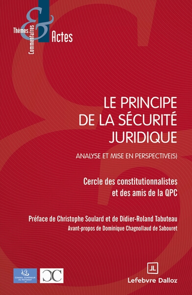 Le principe de la sécurité juridique - analyse et mise en perspective(s) - Image principale