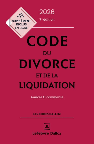 Code du divorce et de la liquidation 2026, annoté et commenté. 7e éd. - Image principale