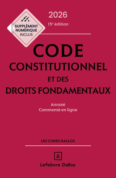 Code constitutionnel et des droits fondamentaux 2026 15ed - annoté et commenté en ligne - Image principale