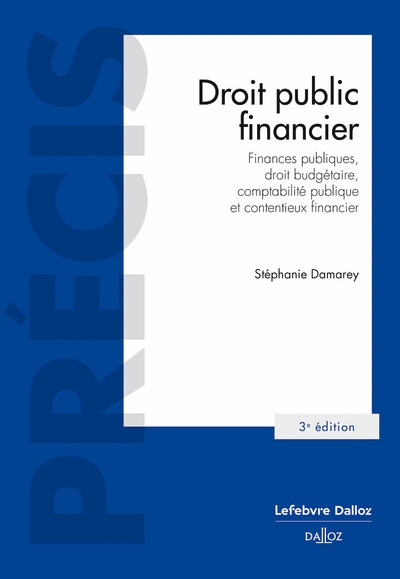 Droit public financier. 3e éd. - finances publiques,droit budgétaire,comptabilité publique et contentieux - Image principale