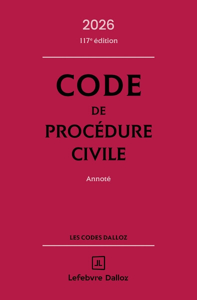 Code de procédure civile 2026, annoté. 117e éd. - Image principale