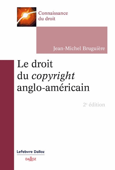 Le droit du copyright anglo-américain 2ed - Image principale